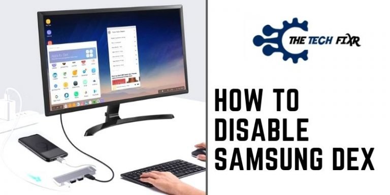 How to Disable Samsung Dex