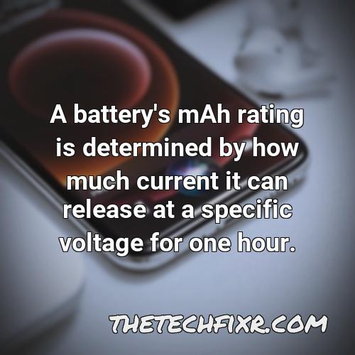 a battery s mah rating is determined by how much current it can release at a specific voltage for one hour 1