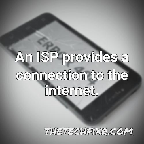 an isp provides a connection to the internet 1