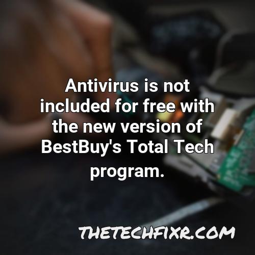 antivirus is not included for free with the new version of bestbuy s total tech program