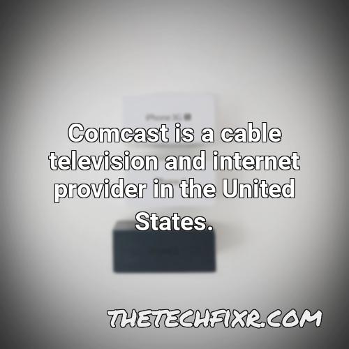 comcast is a cable television and internet provider in the united states 1