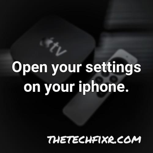 open your settings on your iphone 2