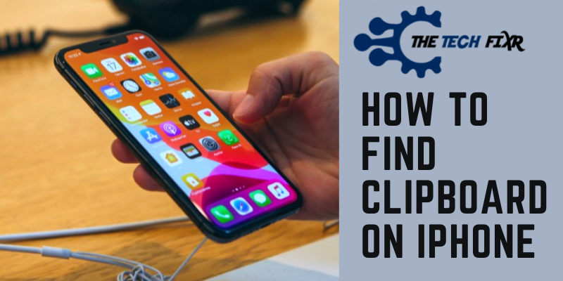 how to find clipboard on iphone