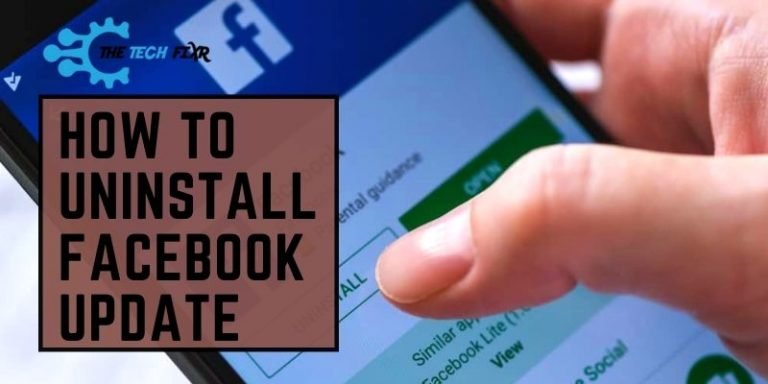 How to Uninstall Facebook Update