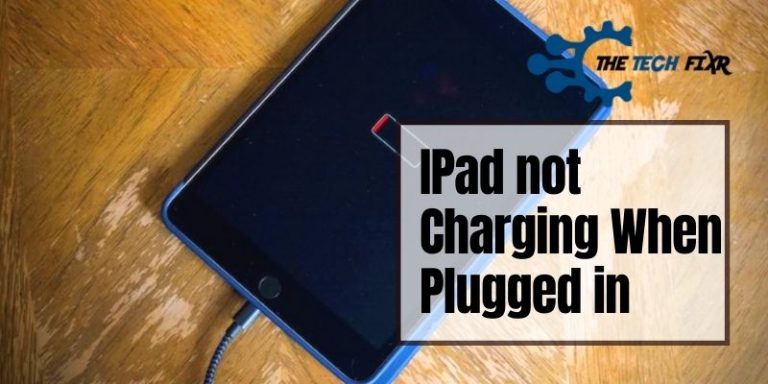 IPad not Charging When Plugged in