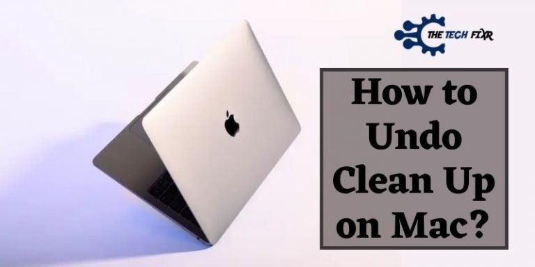 How to Undo Clean Up on Mac